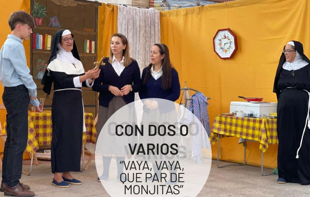 VAYA, VAYA, QUE PAR DE MONJITAS