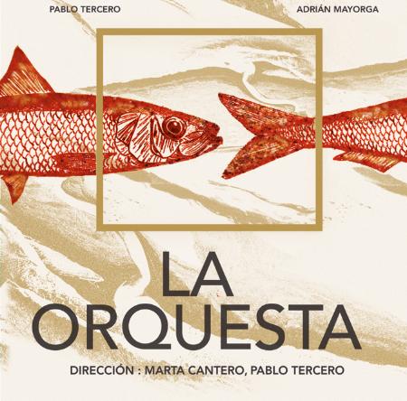 LA ORQUESTA (ESTRENO NACIONAL)
